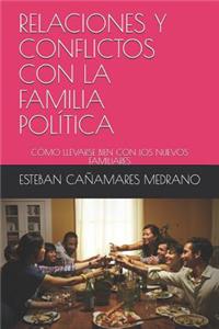 Relaciones Y Conflictos Con La Familia Pol