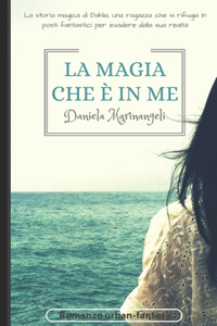 magia che è in me