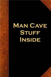 Man Cave Stuff Inside Journal For Men Vintage Style