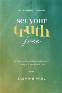 Set Your Truth Free