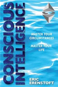 Conscious Intelligence
