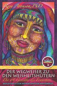 Wegweiser zu den Weisheitshütern