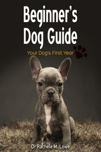 Beginner's Dog Guide