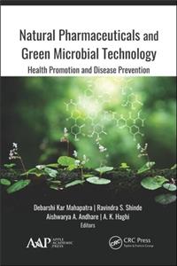 Natural Pharmaceuticals and Green Microbial Technology