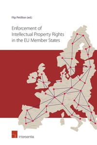 Enforcement of Intellectual Property Rights in the Eu Member States