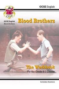 Grade 9-1 GCSE English - Blood Brothers Workbook (includes Answers)