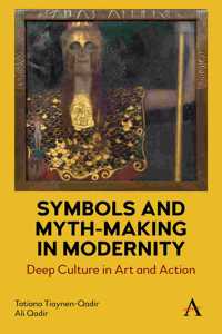 Symbols and Myth-Making in Modernity