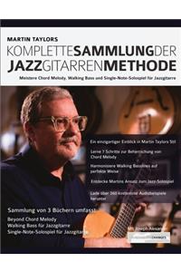 Martin Taylors Komplette Sammlung der Jazzgitarrenmethode