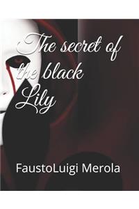 Secret of the Black Lily