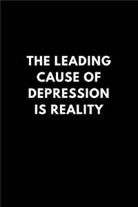 The Leading Cause of Depression Is Reality