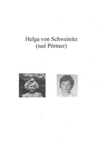 Helga Von Schweinitz: (neÃ© PÃ¶rtner)