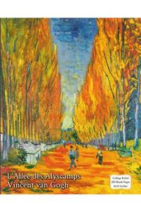 L'Allee Des Alyscamps - Vincent Van Gogh - Notebook/Journal