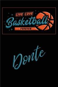 Live Love Basketball Forever Donte