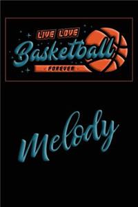 Live Love Basketball Forever Melody
