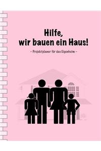 Hilfe, Wir Bauen Ein Haus!