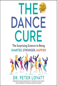 The Dance Cure Lib/E