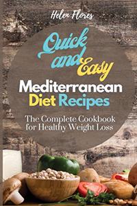 Quick and Easy Mediterranean Diet Recipes