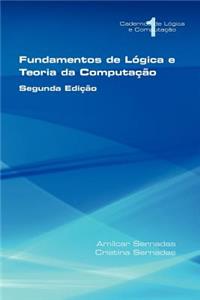 Fundamentos de L Gica E Teoria Da Computa O