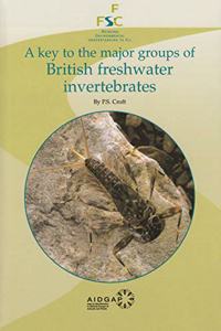 Key to the Major Groups of British Freshwater Invertebrate Animals
