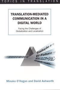 Translation-Mediated Communication in a Digital World