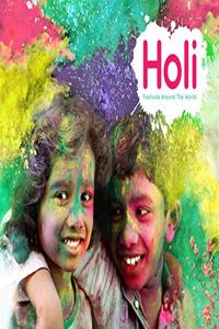 Holi: Festivals Around the World