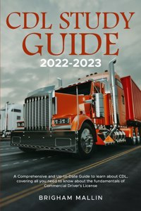 CDL Study Guide 2022-2023