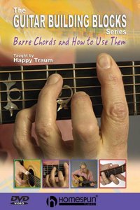 Happy Traum's Building Blocks Lesson One: Barre Chords and How to Use Them