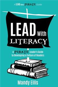 Lead with Literacy