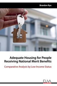 Adequate Housing for People Receiving National Merit Benefits