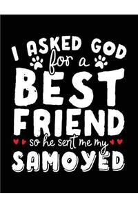 I Asked God For A Best Friend So He Sent Me My Samoyed