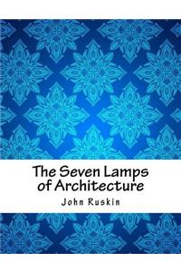 The Seven Lamps of Architecture
