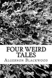 Four Weird Tales