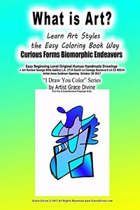 What is Art? Learn Art Styles the Easy Coloring Book Way Curious Forms Biomorphic Endeavors