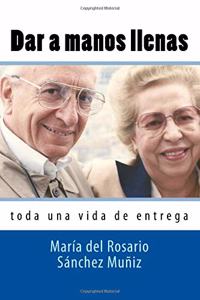 Dar a manos llenas
