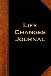 Life Changes Journal Vintage Style