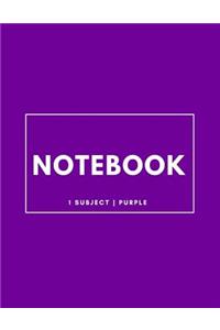 Notebook 1 Subject: Purple: Notebook 8.5 X 11: Notebook 100 Pages