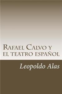 Rafael Calvo y el teatro español