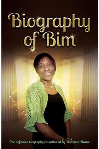 Biography of Bim