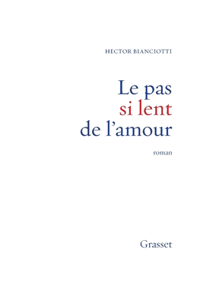 Le pas si lent de l'amour