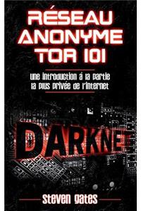 Réseau Anonyme Tor 101