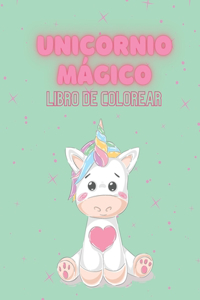 Unicornio Mágico Libro de Colorear