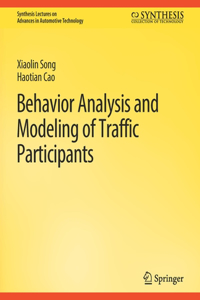 Behavior Analysis and Modeling of Traffic Participants