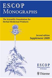 ESCOP Monographs. Second Edition Supplement 2009