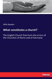 What constitutes a church?