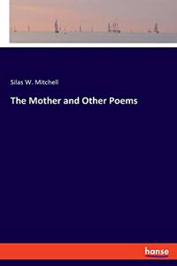 The Mother and Other Poems