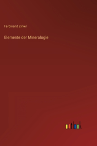 Elemente der Mineralogie