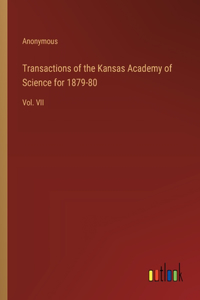 Transactions of the Kansas Academy of Science for 1879-80