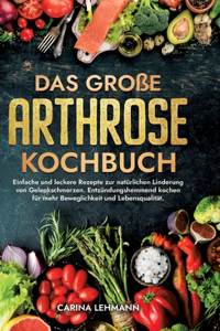 große Arthrose Kochbuch