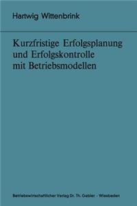 Kurzfristige Erfolgsplanung Und Erfolgskontrolle Mit Betriebsmodellen