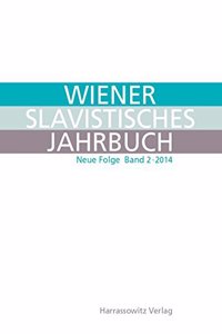 Wiener Slavistisches Jahrbuch. Neue Folge 2 (2014)